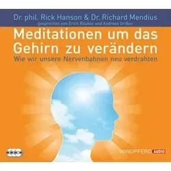 Meditationen, um das Gehirn zu verändern - Erich Räuker & Andreas Gröber - Hörbuch zur Neuverdrahtung der Nervenbahnen, fördert mentale Gesundheit und persönliche Entwicklung durch geführte Meditationen.