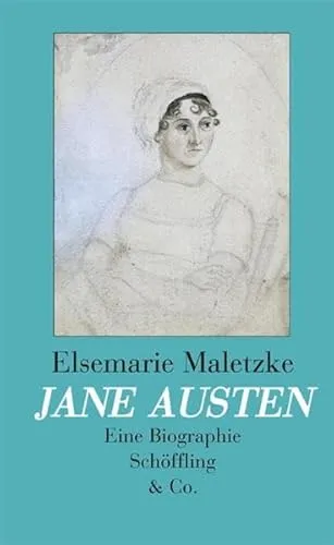 Jane Austen: Eine Biographie