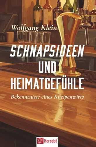 Schnapsideen und Heimatgefühle: Bekenntnisse eines Kneipenwirts - Kurzgeschichten über die lustigen und bewegenden Erlebnisse eines Kneipenwirts, die das Leben in der Heimat lebendig werden lassen.