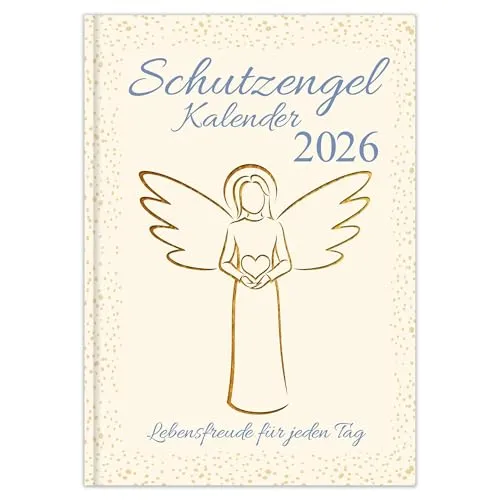 Schutzengelkalender 2026 - Lebensfreude für jeden Tag - Meditation: Inspirierender Buchkalender mit täglichen spirituellen Impulsen, die Freude und Achtsamkeit in dein Leben bringen.