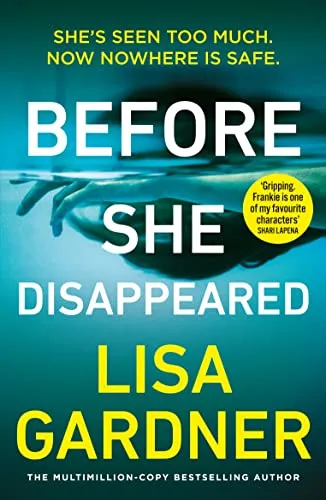 Produktbild Before She Disappeared: the gripping must-read crime thriller from the Sunday Times bestselling author