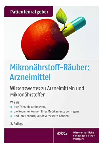 Mikronährstoff-Räuber: Arzneimittel - Medizin: Entdecken Sie die Wechselwirkungen zwischen Arzneimitteln und Mikronährstoffen für Ihre Gesundheit.