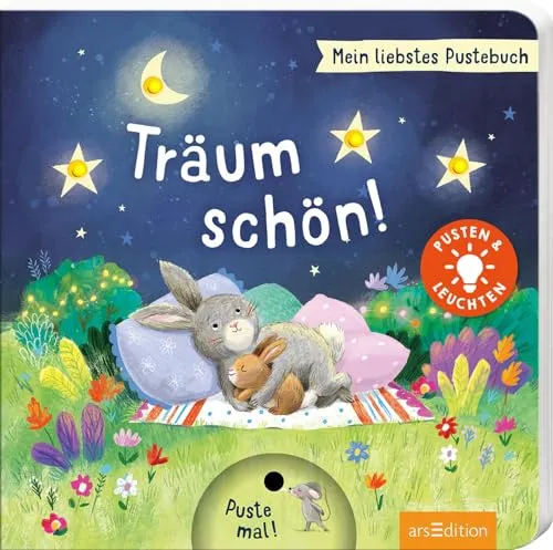 Mein liebstes Pustebuch – Träum schön!: Pusten & leuchten - Hochwertiges Pappbilderbuch mit interaktiver Pustefunktion und leuchtenden Effekten, perfekt für Kinder ab 18 Monaten und ideal für die Förderung der Fantasie.