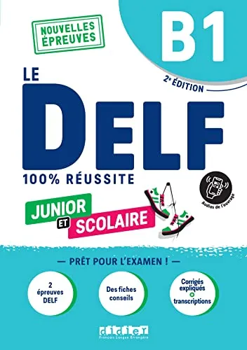 Le DELF scolaire - Prüfungsvorbereitung - Ausgabe 2023 - B1: Übungsheft mit Audios und Lösungen (Le DELF scolaire, Ausgabe 2023, B1)