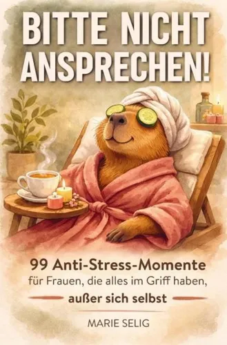 Bitte nicht ansprechen Marie Selig