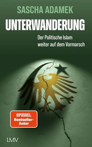 Produktbild Unterwanderung: Der Politische Islam weiter auf dem Vormarsch