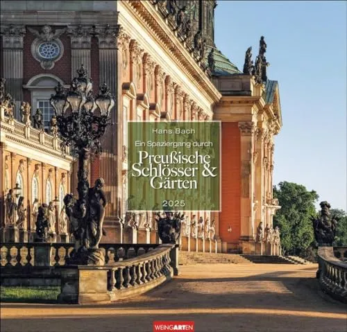 Ein Spaziergang durch Preußische Schlösser und Gärten Kalender 2025: Wandkalender mit 12 Fotos romantischer Schloss-Gärten. Fotokalender im Format 48 x 46 cm für das Jahr