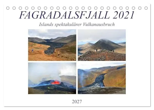 FAGRADALSFJALL 2021, Islands spektakulärer Vulkanausbruch (Tischkalender 2027 DIN A5 quer), CALVENDO Monatskalender