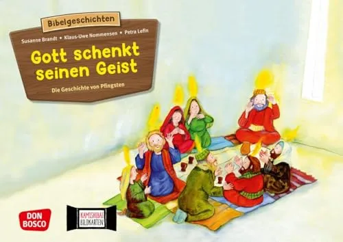 Gott schenkt seinen Geist - Die Geschichte von Pfingsten. Kamishibai Bildkartenset: Entdecken - Erzählen - Begreifen: biblische Kindergeschichten. Mit ... (Bibelgeschichten für unser Erzähltheater)