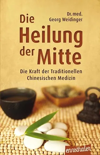 Die Heilung der Mitte: Die Kraft der Traditionellen Chinesischen Medizin - Ingenieurwissenschaft & Technik – Entdecken Sie die transformative Kraft der Traditionellen Chinesischen Medizin für ganzheitliche Gesundheit und Wohlbefinden.