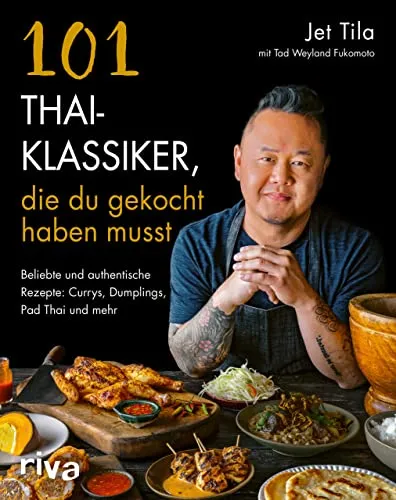 Thai-Klassiker: Beliebte und authentische Rezepte für Currys, Dumplings & mehr - Freizeit, Haus & Garten – Entdecke 101 authentische Thai-Rezepte, die dich in die Welt des Street Foods entführen und deine Kochkünste bereichern.