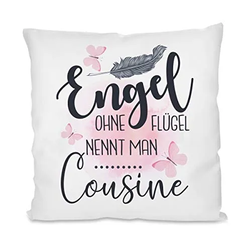 Herzbotschaft Kissen mit Motiv - Engel ohne Flügel nennt Man Cousine