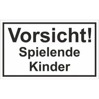 Warn- und Hinweissschild Vorsicht Spielende Kinder 25 cm x 15 cm PST