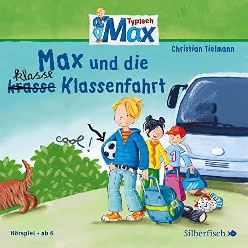 Christian Tielmann | Typisch Max: Max und die klasse Klassenfahrt | Audio-CD - Hörbuch für Kinder ab 6 Jahren, erzählt spannende Abenteuer von Max auf der Klassenfahrt – ideal für lange Autofahrten oder gemütliche Hörstunden!