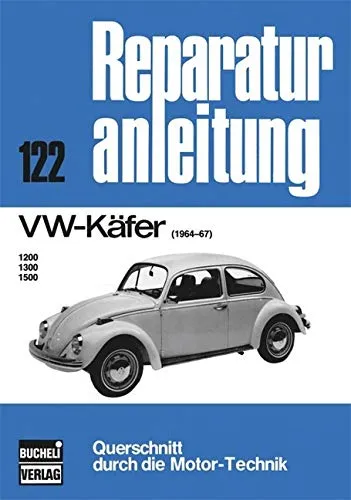 VW Käfer 1964-1967 Reparaturanleitungen - Umfassende Reparaturanleitungen für den VW Käfer 1964-1967, ideal für DIY-Enthusiasten und Liebhaber klassischer Autos.