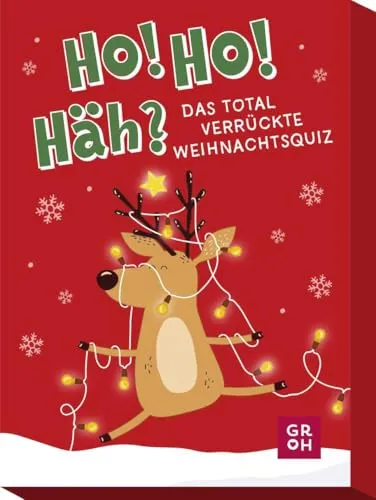 Ho! Ho! Häh?: Das total verrückte Weihnachtsquiz