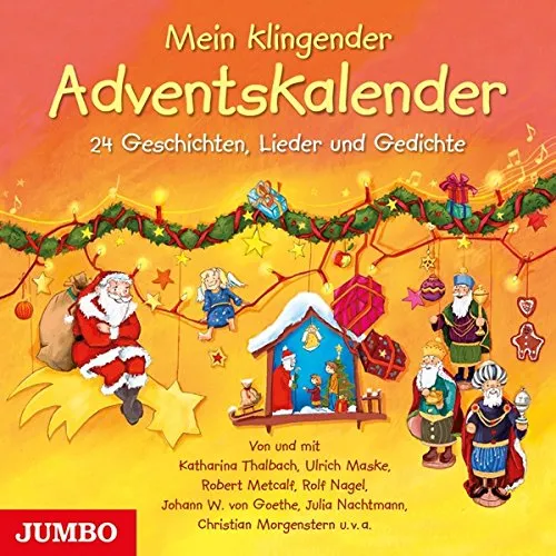 Mein Klingender Adventskalender: 24 Geschichten für die Adventszeit - Hörbücher mit 24 bezaubernden Geschichten, die die Vorfreude auf Weihnachten steigern und eine magische Stimmung schaffen.