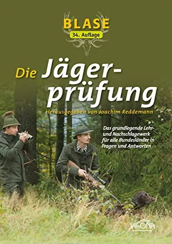 Blase - Die Jägerprüfung: Lehr- und Nachschlagewerk für alle Bundesländer - Recht: Umfassendes Nachschlagewerk mit Fragen und Antworten für die Jägerprüfung, ideal zur optimalen Vorbereitung.