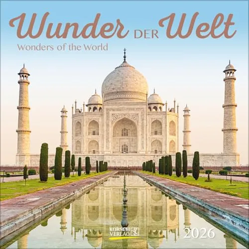 Wunder der Welt 2026: Broschürenkalender mit Ferienterminen. Entdecke die Landschaften der Erde. 30 x 30 cm - Wandkalender