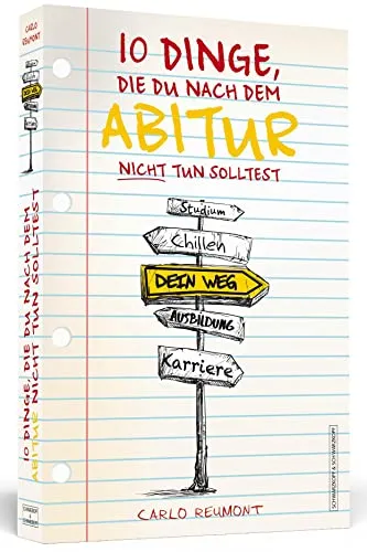 Dinge, die Du nach dem Abitur nicht tun solltest 10