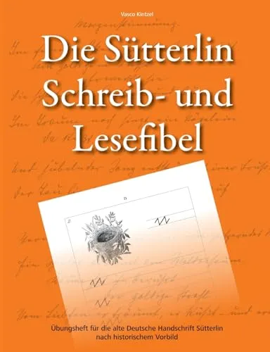 Die Sütterlin Schreib- und Lesefibel