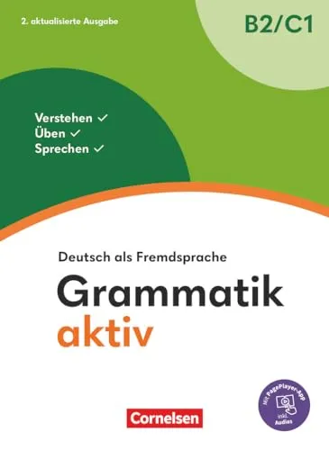 Grammatik aktiv - Deutsch als Fremdsprache - B2/C1 - Übungsgrammatik für B2/C1 mit interaktiver PagePlayer-App, ideal für effektives Lernen und Sprechen.