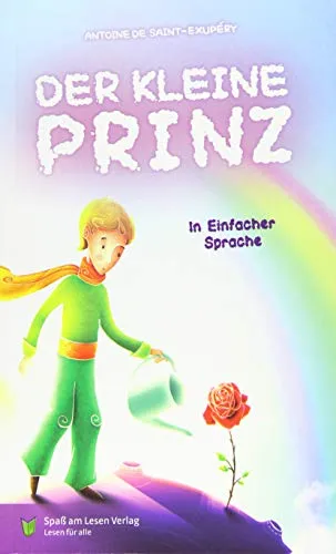 Der kleine Prinz: in Einfacher Sprache (Kinderklassiker: In Einfacher Sprache)