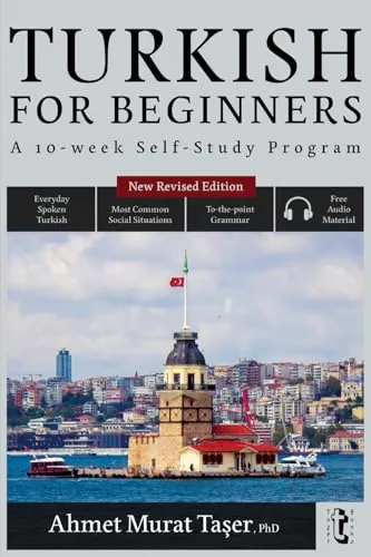 Produktbild Turkish for Beginners: A 10-Week Self-Study Program (2nd Edition with Audio)