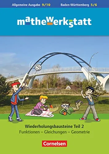 Mathewerkstatt - Mittlerer Schulabschluss - Allgemeine Ausgabe - 10. Schuljahr: Wiederholungsbausteine - Überprüfen - Erinnern - Wiederholen - Arbeitsheft mit eingelegten Lösungen