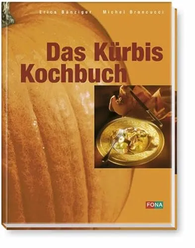 Das Kürbis-Kochbuch (Standard)