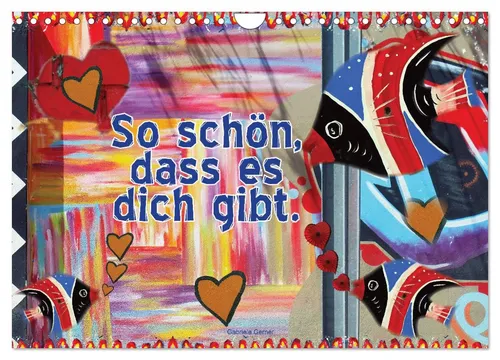 So schön, dass es dich gibt (Wandkalender 2026 DIN A4 quer), CALVENDO Monatskale