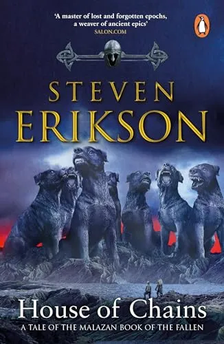House of Chains: Malazan Book of the Fallen 4