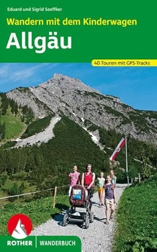 Produktbild Wandern mit dem Kinderwagen Allgäu: 40 Touren mit GPS-Daten