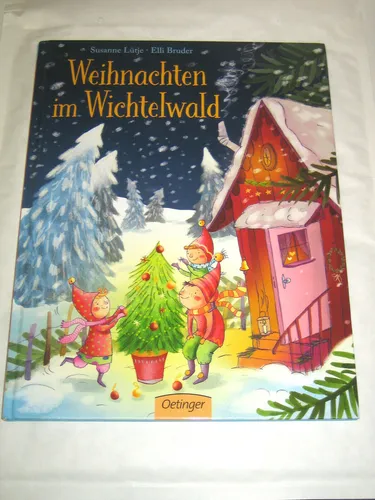 Weihnachten im Wichtelwald ►►►UNGELESEN ° von Susanne Lütje °