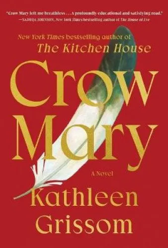 Crow Mary by Grissom, Kathleen [Hardback]