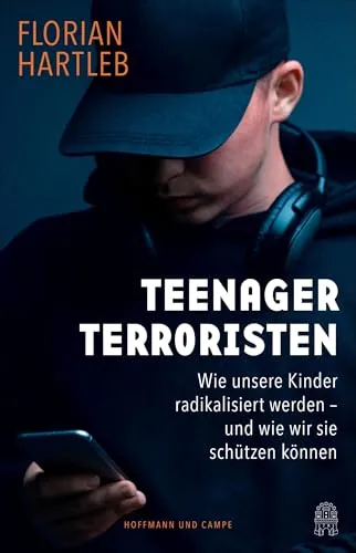 Teenager-Terroristen: Radikalisierung im digitalen Zeitalter - Populäre Darstellungen über die Gefahren der Radikalisierung von Jugendlichen und wie soziale Medien dabei eine Rolle spielen. Ein aufrüttelnder Einblick in ein besorgniserregendes Phänomen.