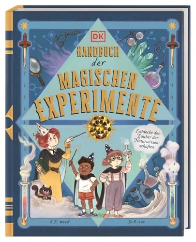 Handbuch der magischen Experimente: Entdecke den Zauber der Naturwissenschaften. Mit zahlreichen Klappen & Funkelstein im Cover. Für Kinder ab 7 Jahren