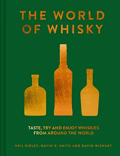 The World of Whisky von Neil Ridley