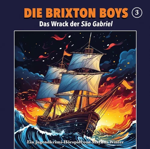 Die Brixton-Boys 03 - Das Wrack der Sao Gabriel