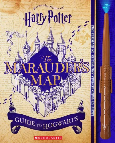 Harry Potter: The Marauder's Map Guide to Hogwarts From the Films of Harry Potter