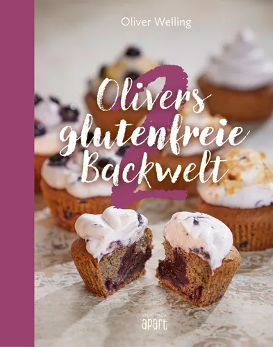 Olivers glutenfreie Backwelt Band 2: Genuss ohne Gluten - Kochbuch für glutenfreies Backen, kreative Rezepte für leckere Kuchen und Snacks ohne Gluten, ideal für Allergiker und Genießer.
