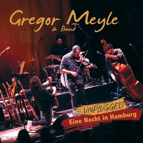 Gregor Meyle / Eine Nacht in Hamburg (Unplugged)