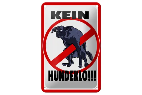 Blechschild Hinweis 12x18 cm Kein Hundeklo Tiere Metall Deko Schild