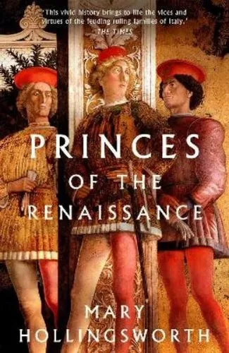 Mary Hollingsworth Princes of the Renaissance (Taschenbuch) von Apollo