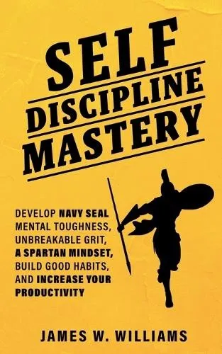 James W Williams Self-discipline Mastery (Taschenbuch) (US IMPORT)