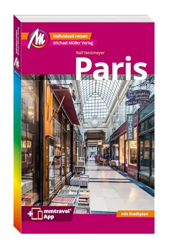 Produktbild Paris MM-City Reiseführer Michael Müller Verlag: Individuell reisen mit vielen praktischen Tipps. Inkl. Freischaltcode zur ausführlichen App mmtravel.com