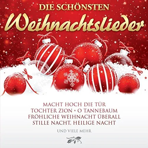 Die Schönsten Weihnachtslieder – Festliche Musik für die Feiertage
