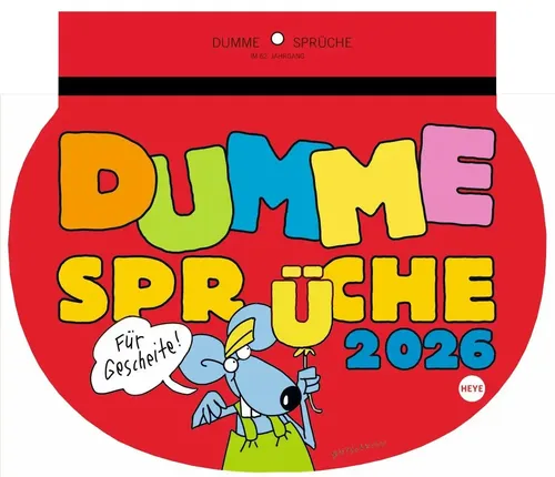 Dumme Sprüche Kalender 2026 von Heye