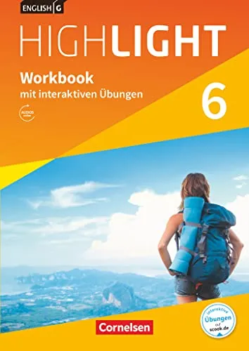 English G Highlight - Hauptschule - Band 6: Workbook mit interaktiven Übungen - Englisch lernen mit interaktiven Online-Übungen und Audios für das 10. Schuljahr - ideal zur Vorbereitung auf Prüfungen.