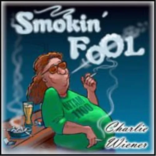 Charlie Wiener Smokin Fool (CD)